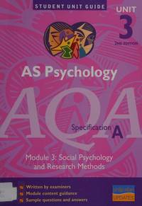 AS Psychology AQA (a) Unit 3 Module 3 : Social Psychology and Research Methods