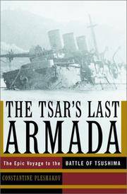 image of The Tsar's Last Armada: The Epic Journey to the Battle of Tsushima
