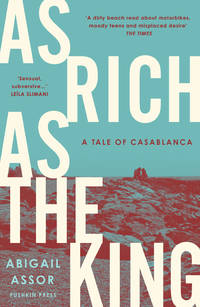 As Rich as the King: A Tale of Casablanca
