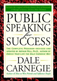 Public Speaking for Success: The Complete Program, Revised and Updated