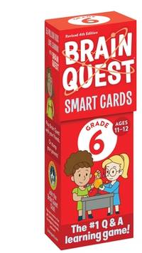 Brain Quest 6th Grade Smart Cards Revised 4th Edition (Brain Quest Smart Cards)