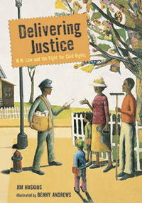 Delivering Justice: W.W. Law and the Fight for Civil Rights by Haskins, Jim