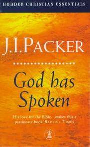 God Has Spoken: Christian Essential (Hodder Christian Essentials) by J.I. Packer - 03/05/1998