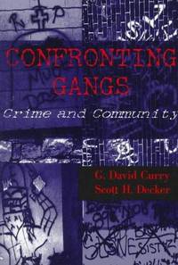 Confronting Gangs: Crime and Community