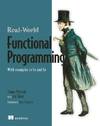 BIBLIO | Real-World Functional Programming: With Examples in F# and C# ...
