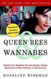 image of Queen Bees and Wannabes: Helping Your Daughter Survive Cliques, Gossip, Boyfriends, and Other Realities of Adolescence