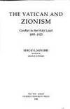 The Vatican and Zionism Conflict in the Holy Land 1895 - 1925 by Minerbi Sergio I - Hardcover - 1990 - from Francois Books (SKU: 7281)