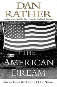 The American Dream: Stories from the Heart of Our Nation
