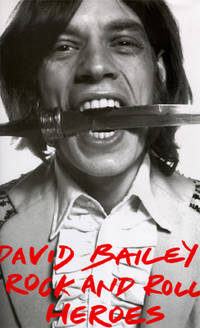 希少な写真集 1997年 DAVID ROCK AND ROLL HEROES Rock and Roll Heroes.,BAILEY, David.,1997