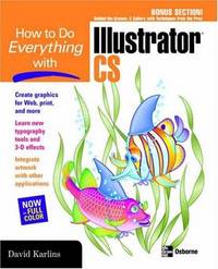 How to Do Everything with Adobe Illustrator CS by Karlins, David