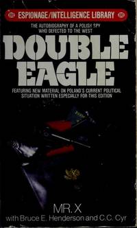 Double Eagle (Espionage-Intelligence Library) by Mr. X Staff - 1982