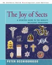 The Joy of Sects: A Spirited Guide to the World's Religious Traditions