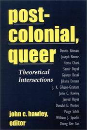 Post-colonial, Queer: Theoretical Intersections (Suny Series, Explorations in Postcolonial Studies)