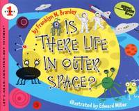 Is There Life in Outer Space?: A Vetted Picture Book About Scientists Searching Planets for Kids...