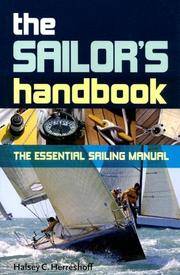 The Sailor's Handbook: The Essential Sailing Manual Halsey C Herreshoff