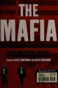 The Mafia: First Hand accounts from Inside the Mob