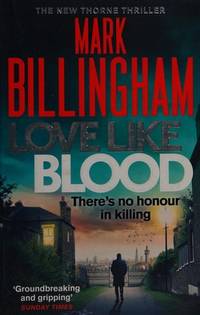 Love Like Blood (Tom Thorne Novels) by Billingham, Mark - 2018