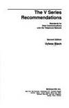 THE V SERIES RECOMMENDATIONS: STANDARDS FOR DATA COMMUNICATIONS OVER THE TELEPHONE NETWORK