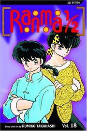 Ranma 1/2, Vol. 18 by Rumiko Takahashi - Paperback - Second Edition, First Printing. - 2005 - from McPhrey Media LLC (SKU: 60481)