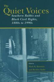 The Quiet Voices: Southern Rabbis and Black Civil Rights, 1880s to 1990s (Judaic Studies Series)