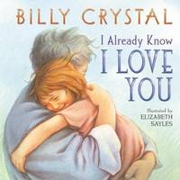 I Already Know I Love You Crystal, Billy and Sayles, Elizabeth