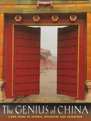 Genius of China: 3,000 Years of Science, Discovery and Invention