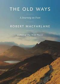 The Old Ways (ISBN: 9781470816926)