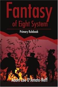 Fantasy of Eight System : Primary Rulebook