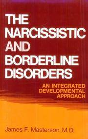 The Narcissistic and Borderline Disorders: An Integrated Developmental Approach