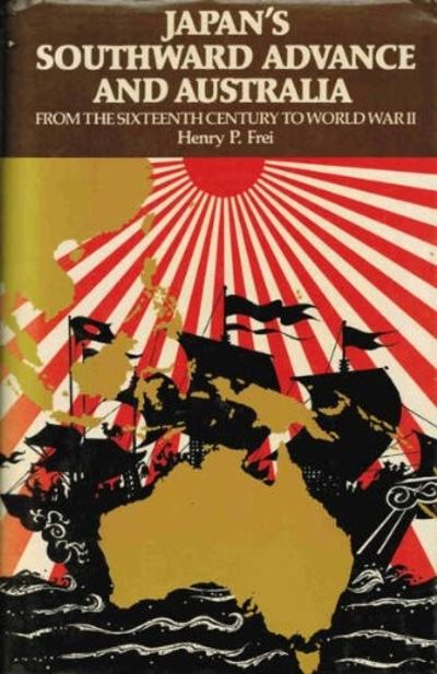 Japan's Southward Advance & Australia: From the Sixteenth Century to