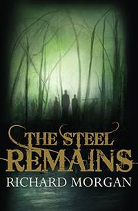 cover of The Steel Remains (GollanczF.)