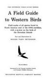 Western Birds (Peterson Field Guides) Peterson, Roger Tory