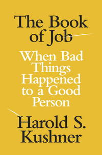The Book of Job : When Bad Things Happen to a Good Person