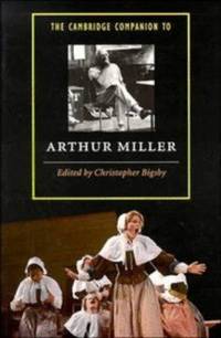 The Cambridge Companion To Arthur Miller