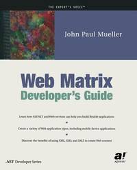 Web Matrix Developer's Guide (Expert's Voice)