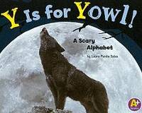 Y Is for Yowl!: A Scary Alphabet (Alphabet Fun)
