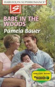 Babe in the Woods by Pamela Bauer - Paperback - 1998 - from MVE Inc. (SKU: Alibris_0022664)