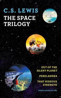 C.S. LEWIS - THE SPACE TRILOGY - THREE BOOKS IN