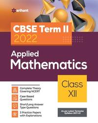 Arihant CBSE Applied Mathematics Term 2 Class 12 for 2022 Exam (Cover Theory and MCQs) (Old Edition)
