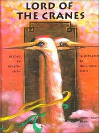Lord of the Cranes (Michael Neugebauer Book)