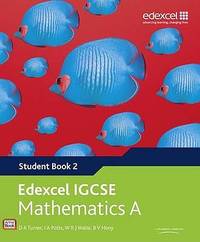 Edexcel IGCSE Maths A Student Book: Bk. 2
