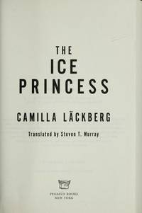 The Ice Princess (Patrik Hedstrom, Book 1)