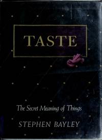 Taste: The Secret Meaning of Things