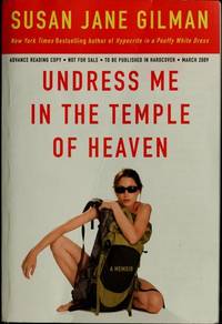 Undress Me in the Temple of Heaven