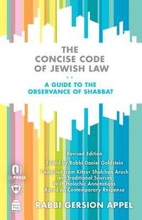 Concise Code of Jewish Law: A Guide to the Observance of Shabbat, Volume 2