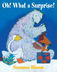 Oh! What a Surprise! (Goose and Bear Stories)
