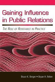 GAINING INFLUENCE IN PUBLIC RELATIONS: THE ROLE OF RESISTANCE IN PRACTICE