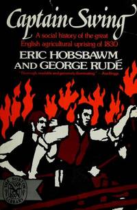 Captain Swing (The Norton Library ; N 793) by E. J. Hobsbawm, George F. E. Rude