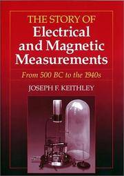 The Story Of Electrical and Magnetic Measurements