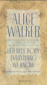 image of Her Blue Body Everything We Know: Earthling Poems 1965-1990 Complete